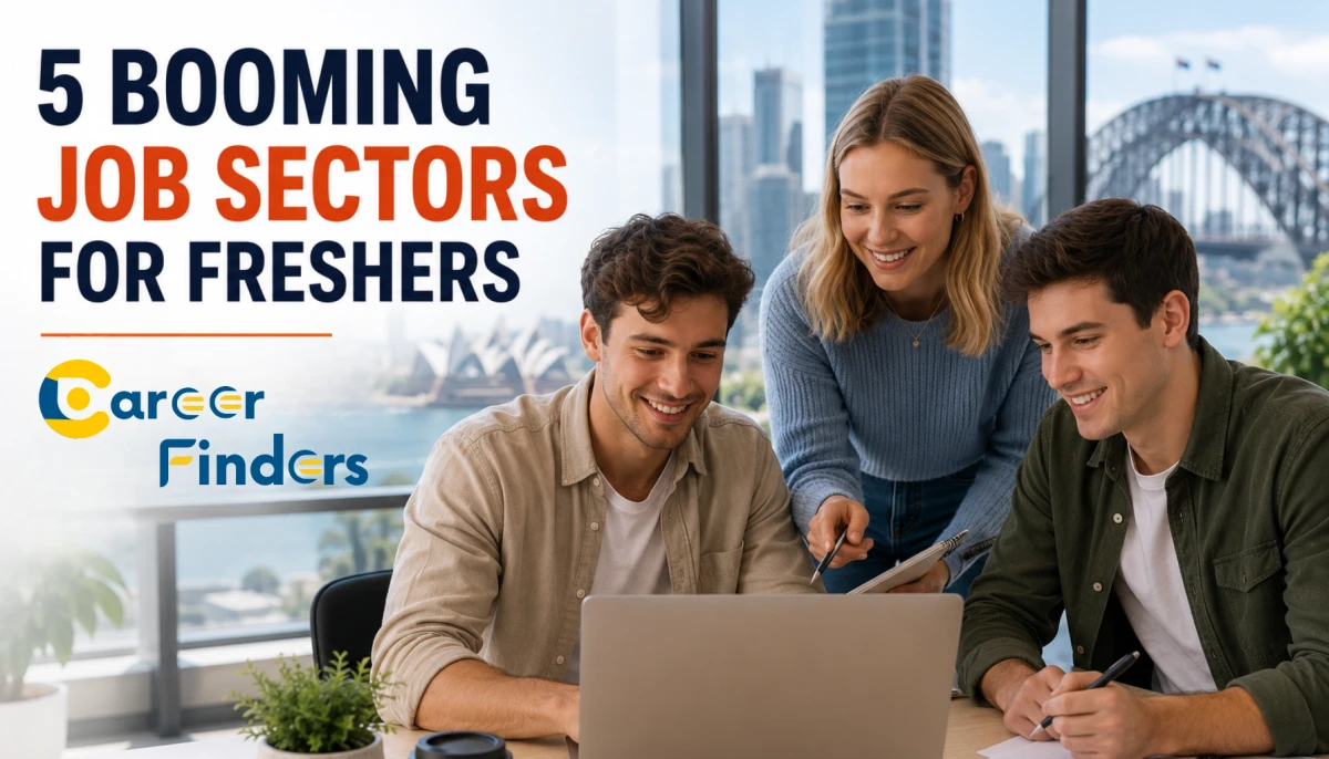 Top Growing Job Sectors for Freshers in Australia’s Changing Job Market