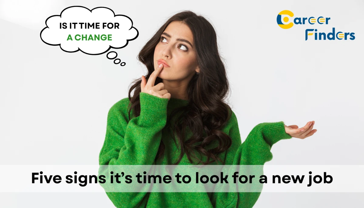 Five Signs It’s Time to Look for a New Job